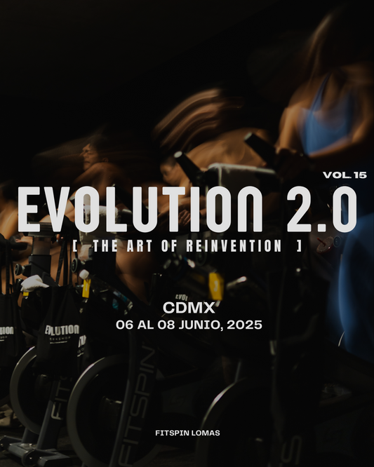 [EVOLUTION 2.0] CDMX : JUNIO 2025